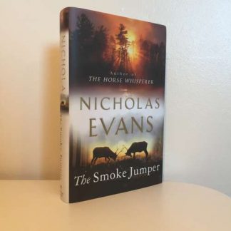 EVANS, Nicholas - The Smoke Jumper SIGNED