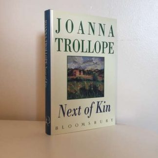 TROLLOPE, Joanna - Next of Kin SIGNED