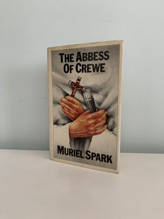 SPARK, Muriel - The Abbess Of Crewe