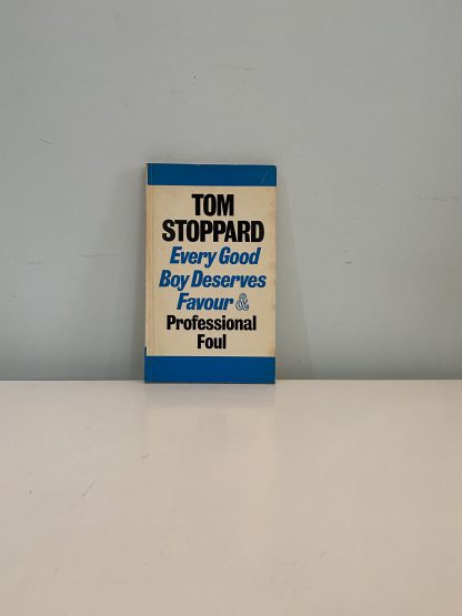 STOPPARD, Tom - Every Good Boy Deserves Favour & Professional Foul