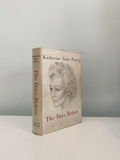 PORTER, Katherine Anne - The Days Before